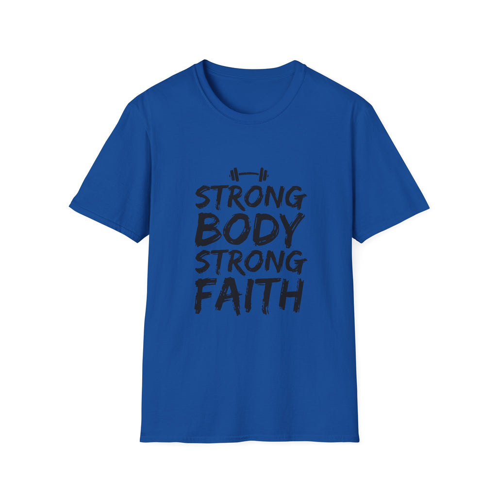 Strong Body Strong Faith T-Shirt