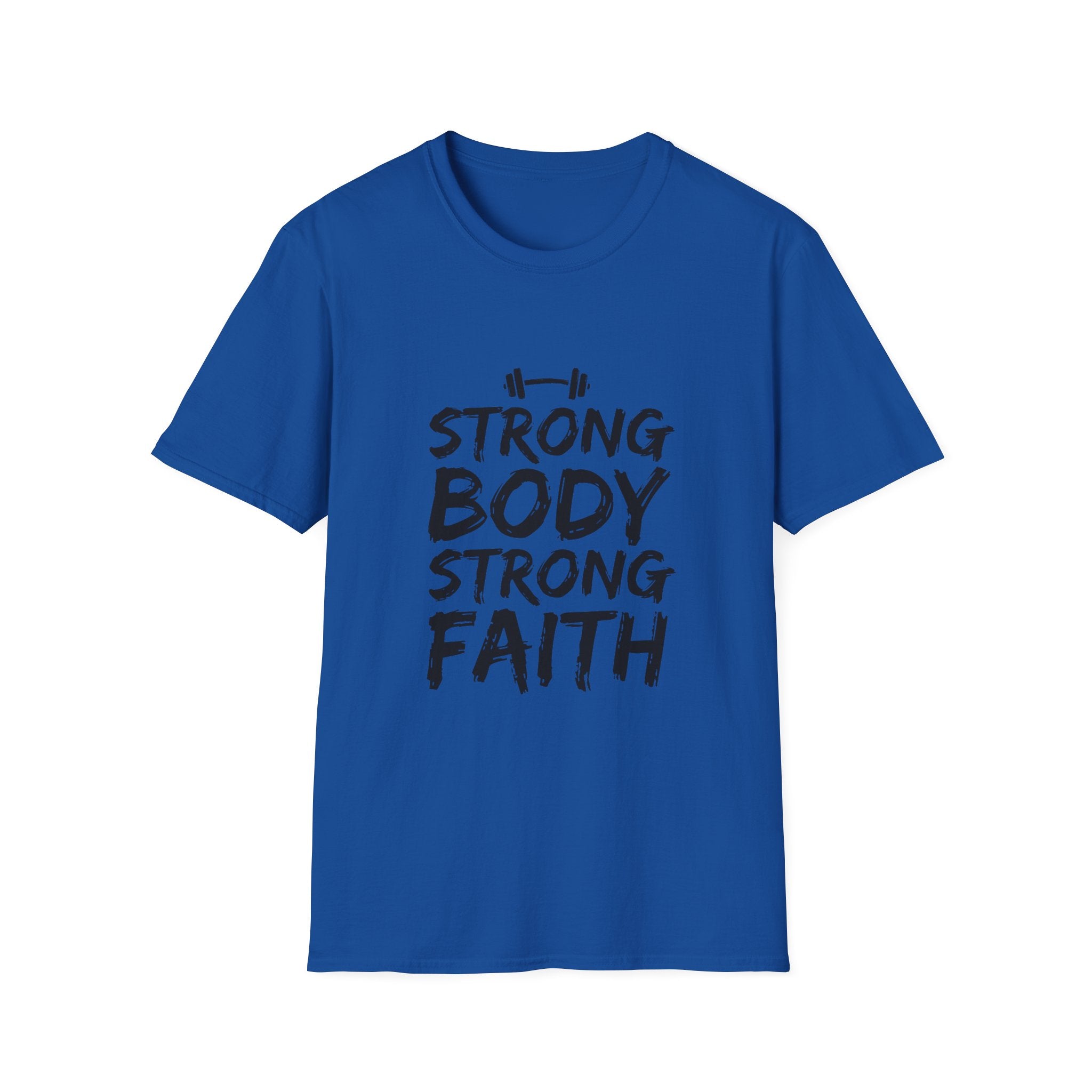 Strong Body Strong Faith T-Shirt