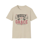 Built By Grace T-Shirt
