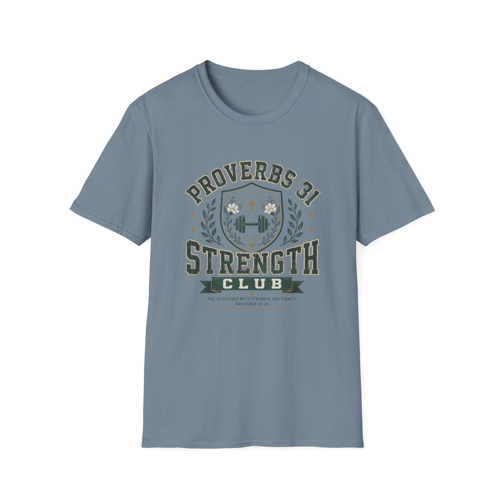 Proverbs 31 Strength Club T-Shirt