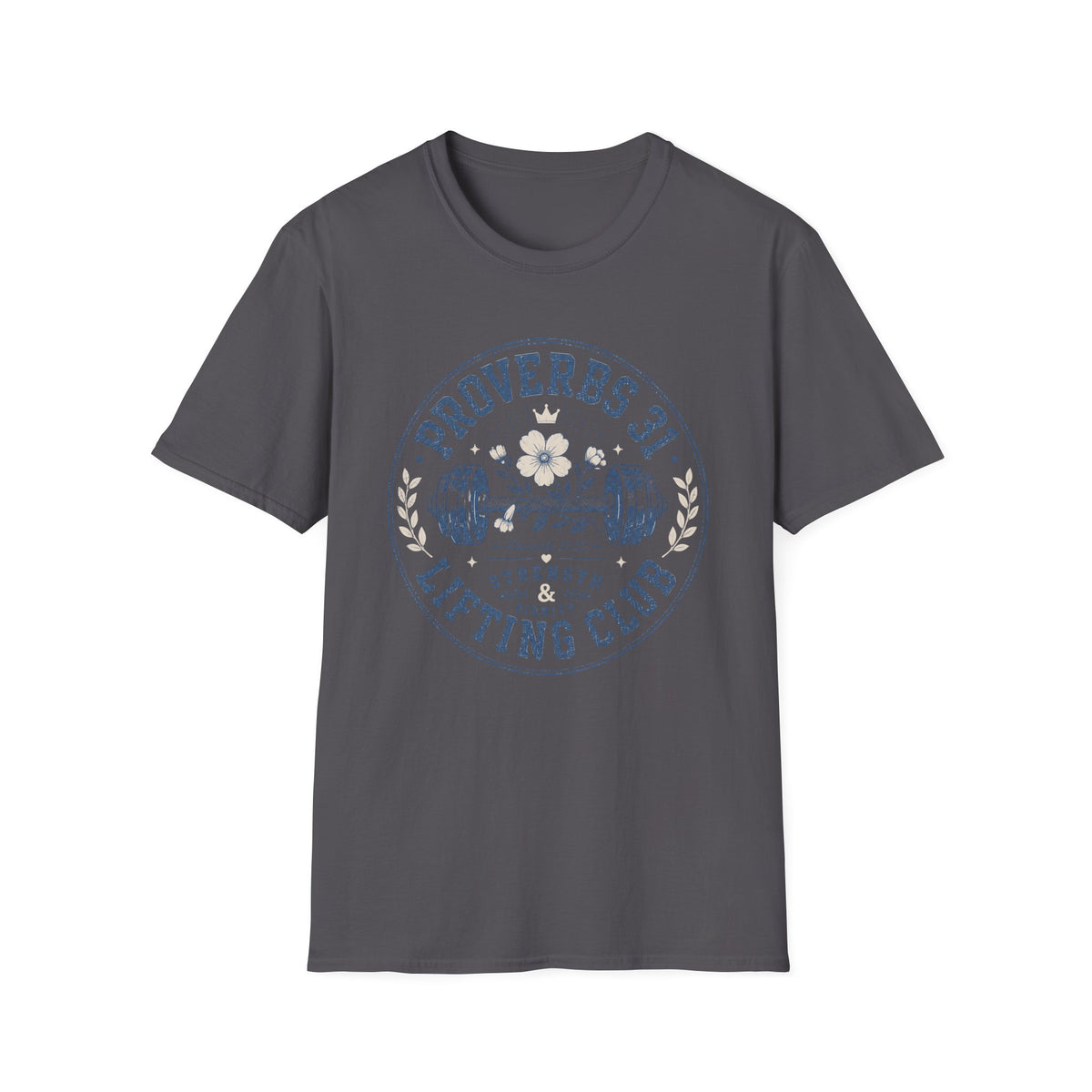 Proverbs 31 Lifting Club T- Shirt