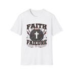 Faith over Failure T-Shirt