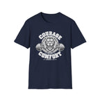 COURAGE over comfort T-Shirt