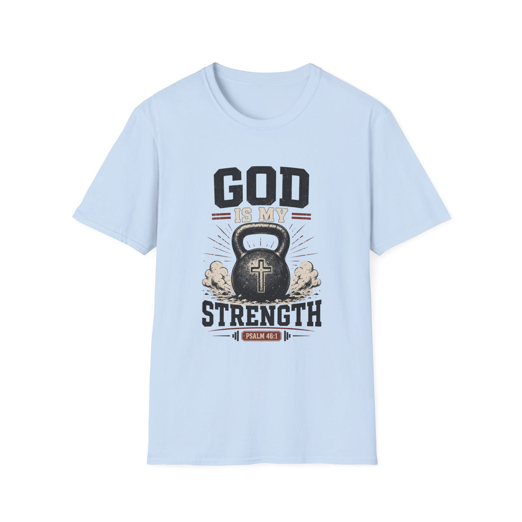 God Is My Strength T-Shirt