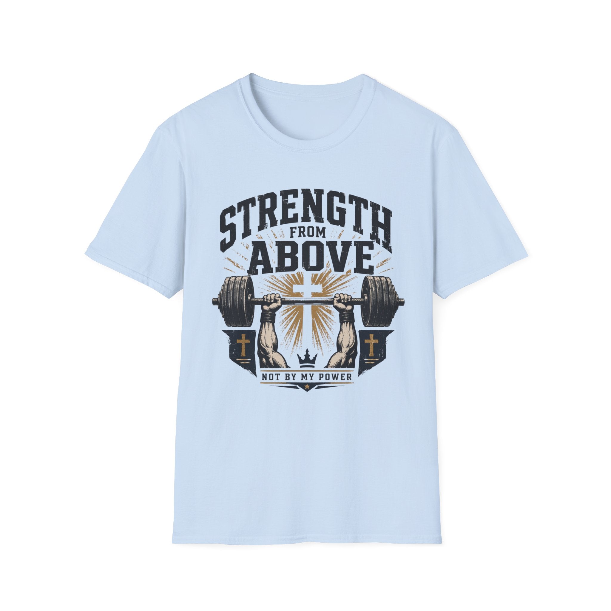 Strength From Above T-Shirt