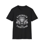 Strength Over Everything T-Shirt