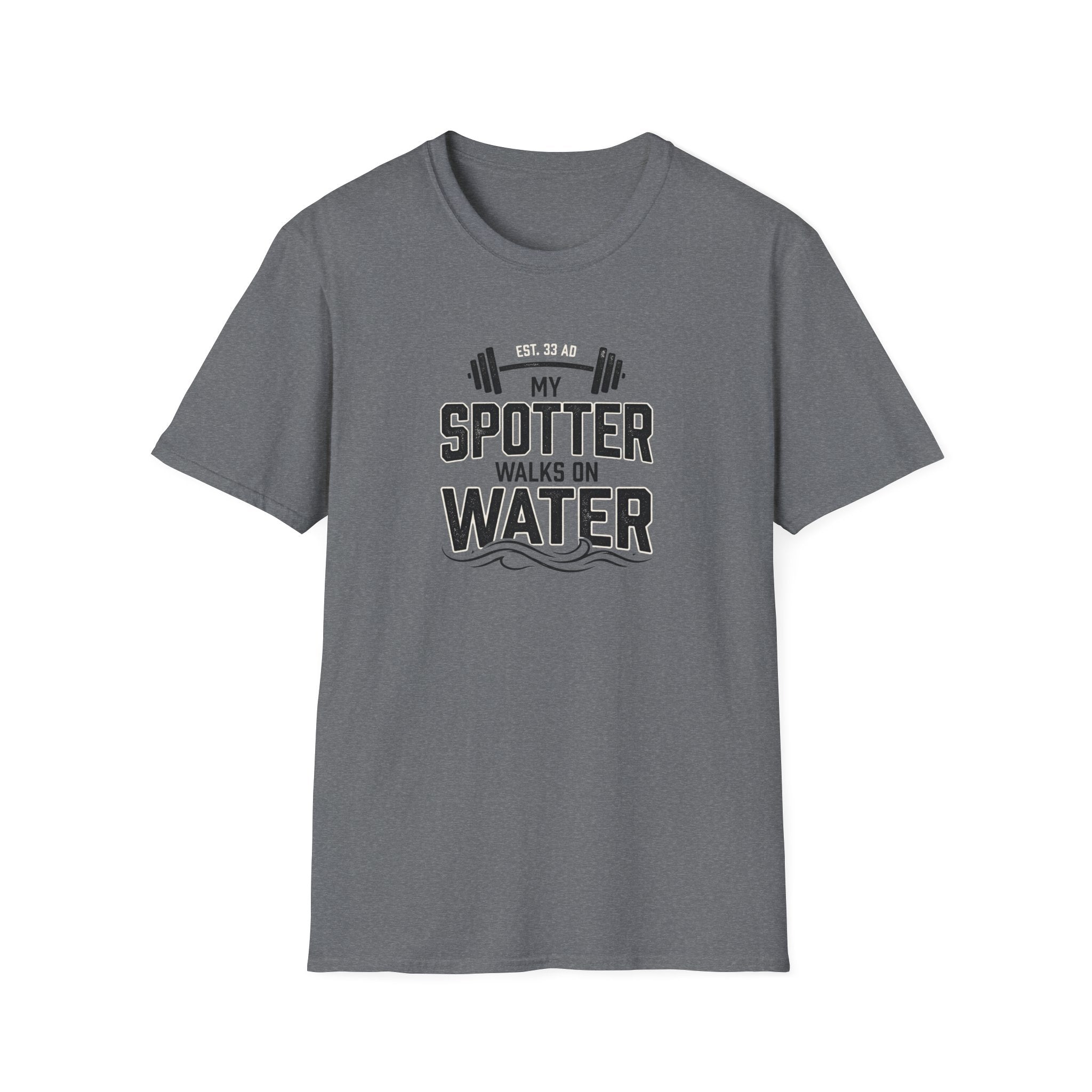 My Spotter Walks On Water T-Shirt
