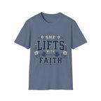 She Lifts With Faith T-Shirt