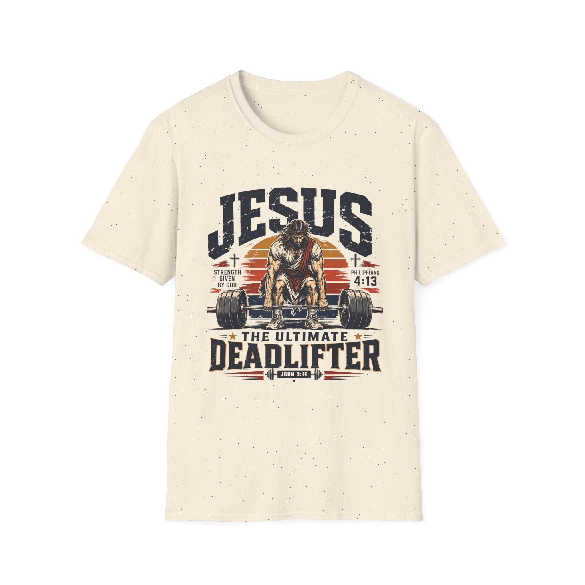 Jesus The Ultimate DeadLifter T-Shirt