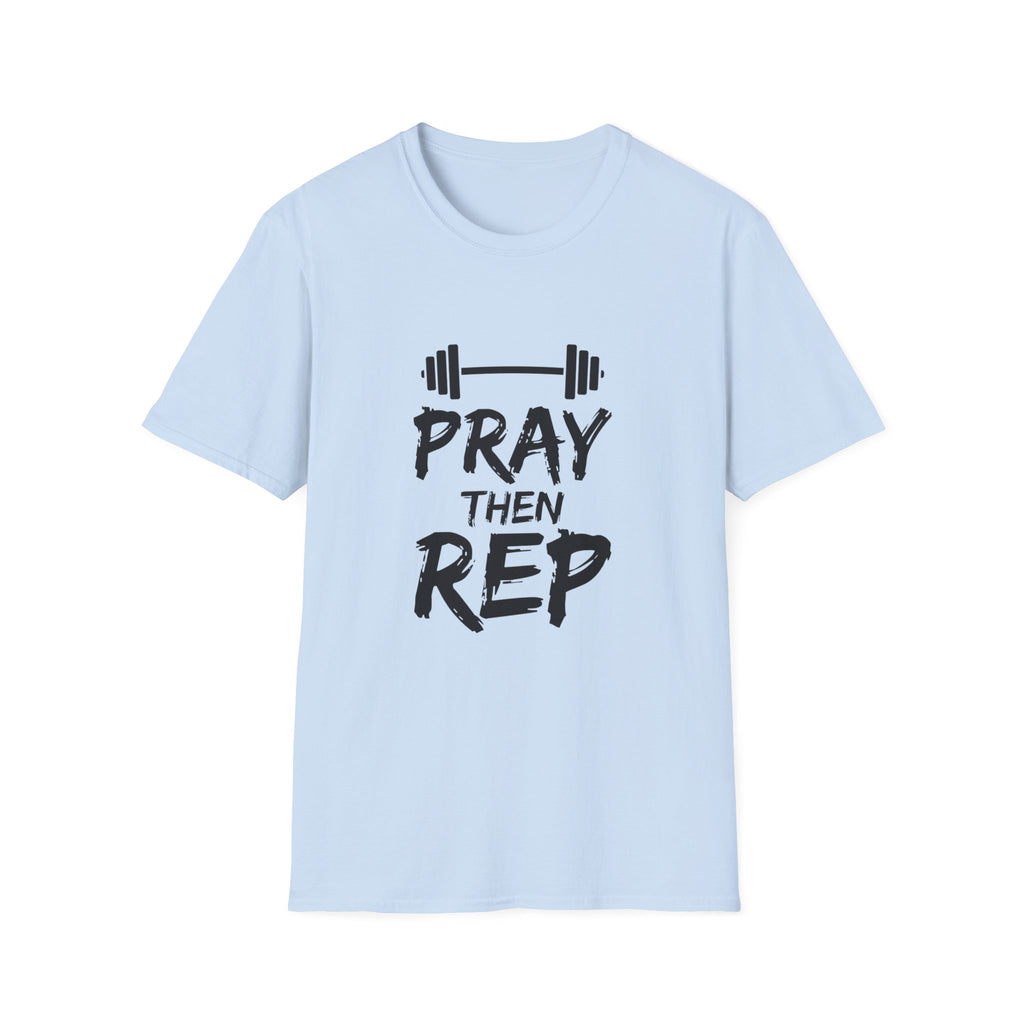 Pray Then Rep T-Shirt