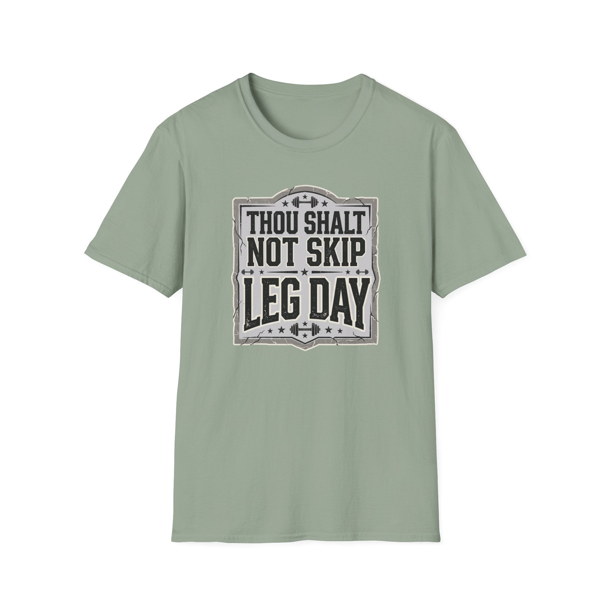 Thou Shall Not Skip Leg Day T-Shirt